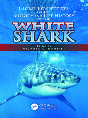 cover image of Global Perspectives on the Biology and Life History of the White Shark